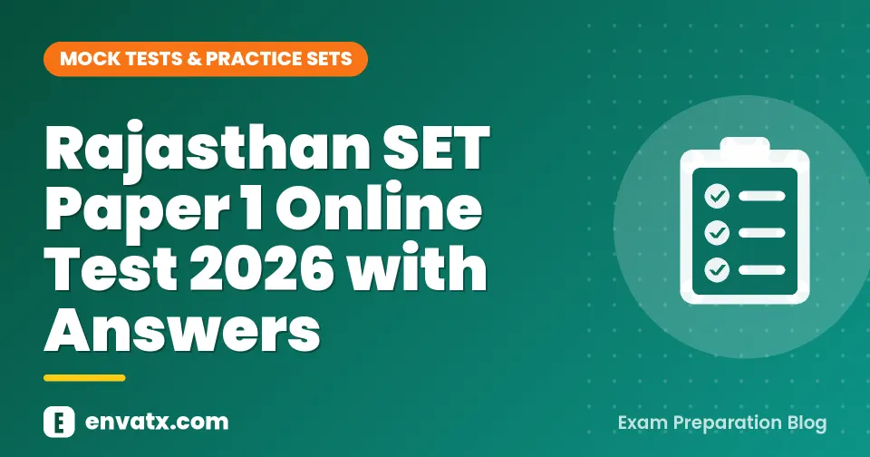 Rajasthan SET Paper 1 Online Test 2026 with Answers | envatx.com