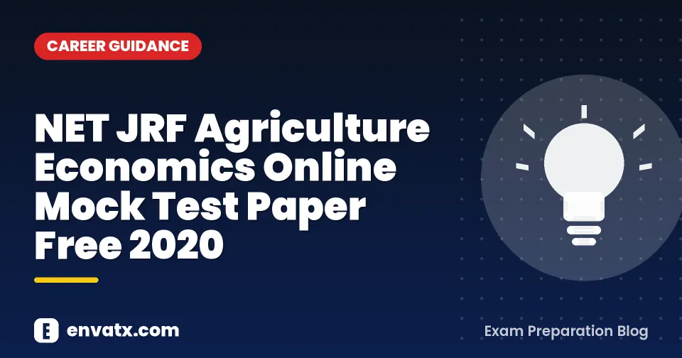 NET JRF Agriculture Economics Online Mock Test Paper Free 2020