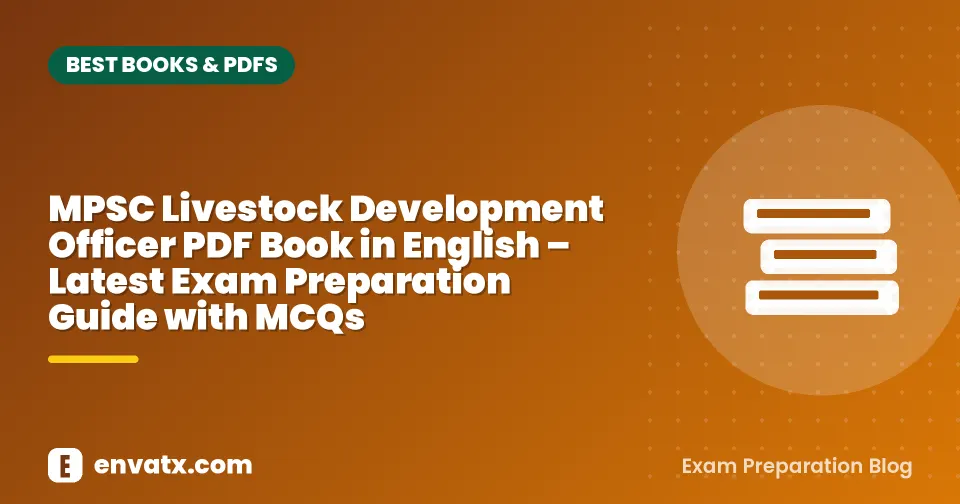 MPSC Livestock Development Officer PDF Book in English – Latest Exam Preparation Guide with MCQs