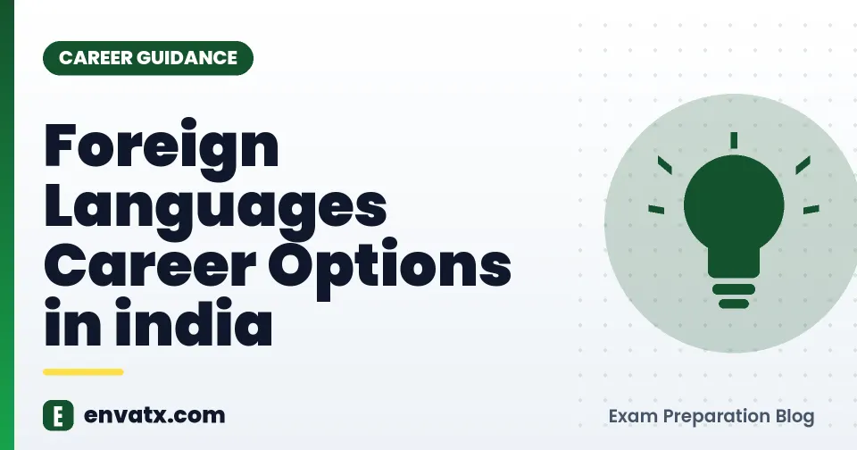Foreign Languages Career Options in india (विदेशी भाषा सीखें कॅरियर बनाए)