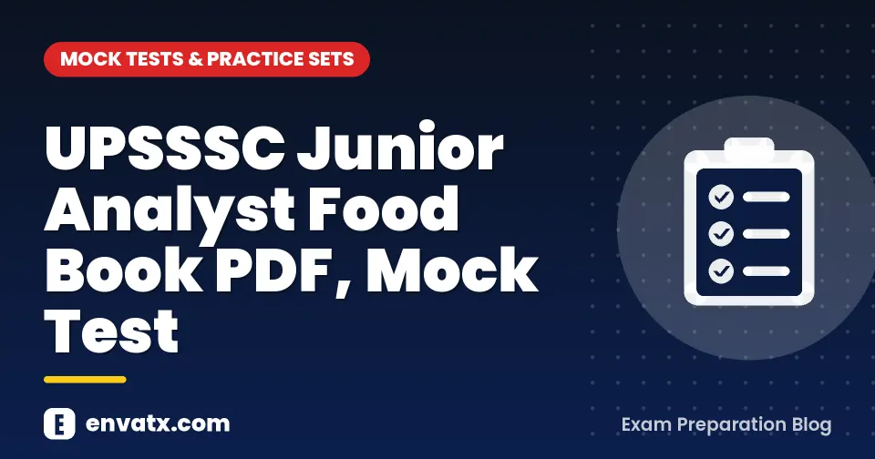 UPSSSC Junior Analyst Food Book PDF, Mock Test