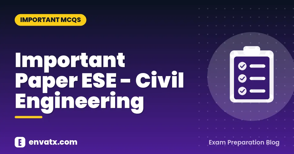 Important Paper ESE - Civil Engineering