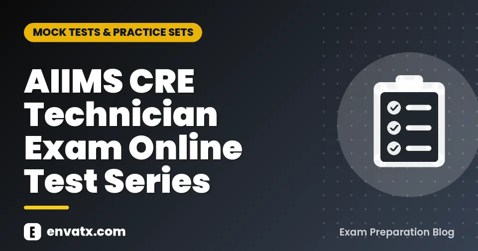 AIIMS CRE Technician Exam Online Test Series