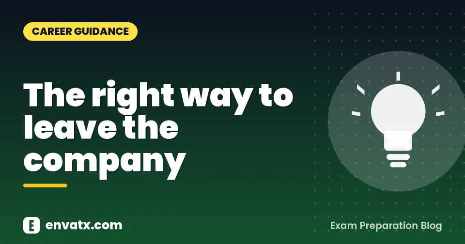 The right way to leave the company