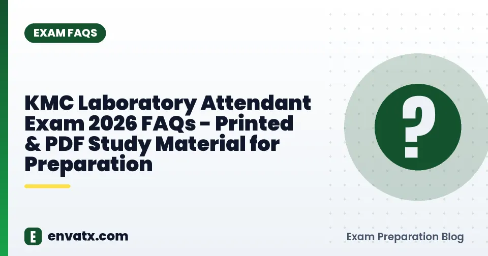 KMC Laboratory Attendant Exam 2026 FAQs - Printed & PDF Study Material for Preparation