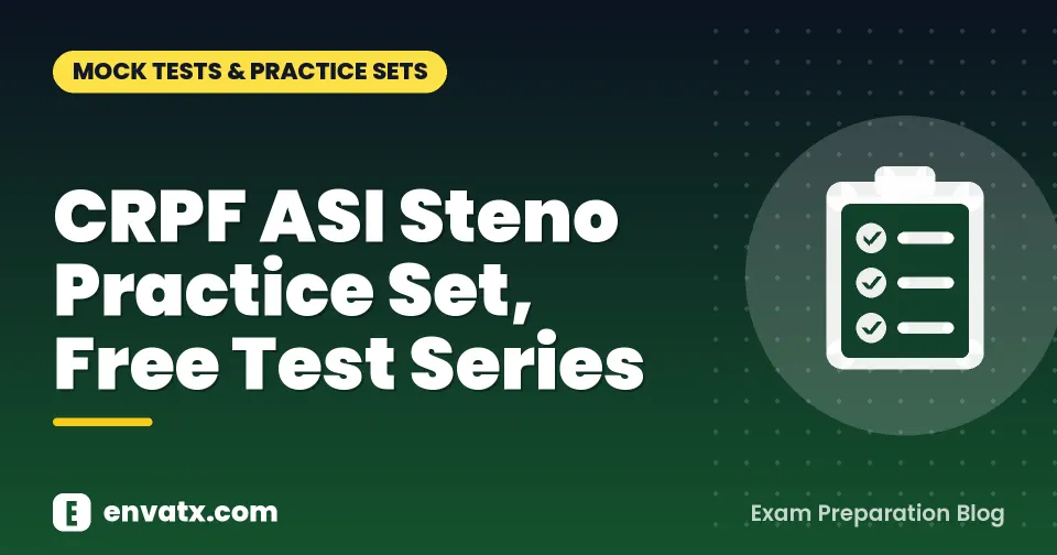 CRPF ASI Steno Practice Set, Free Test Series