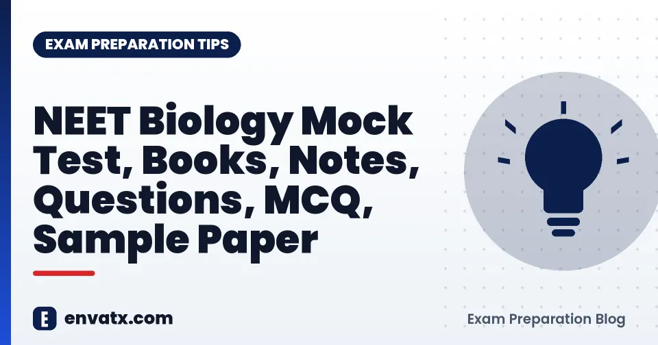 NEET Biology Mock Test, Books, Notes, Questions, MCQ, Sample Paper