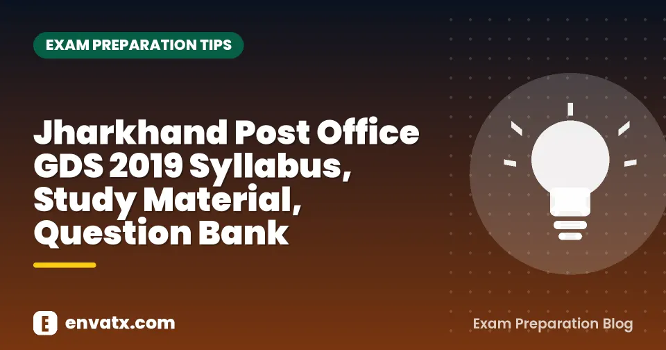 Jharkhand Post Office GDS 2019 Syllabus, Study Material, Question Bank