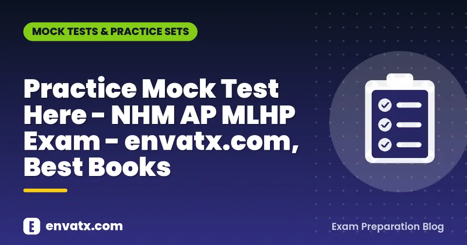 Practice Mock Test Here - NHM AP MLHP Exam - envatx.com, Best Books