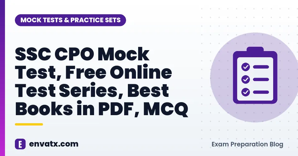 SSC CPO Mock Test, Free Online Test Series, Best Books in PDF, MCQ