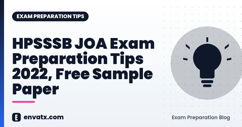HPSSSB JOA Exam Preparation Tips 2022, Free Sample Paper