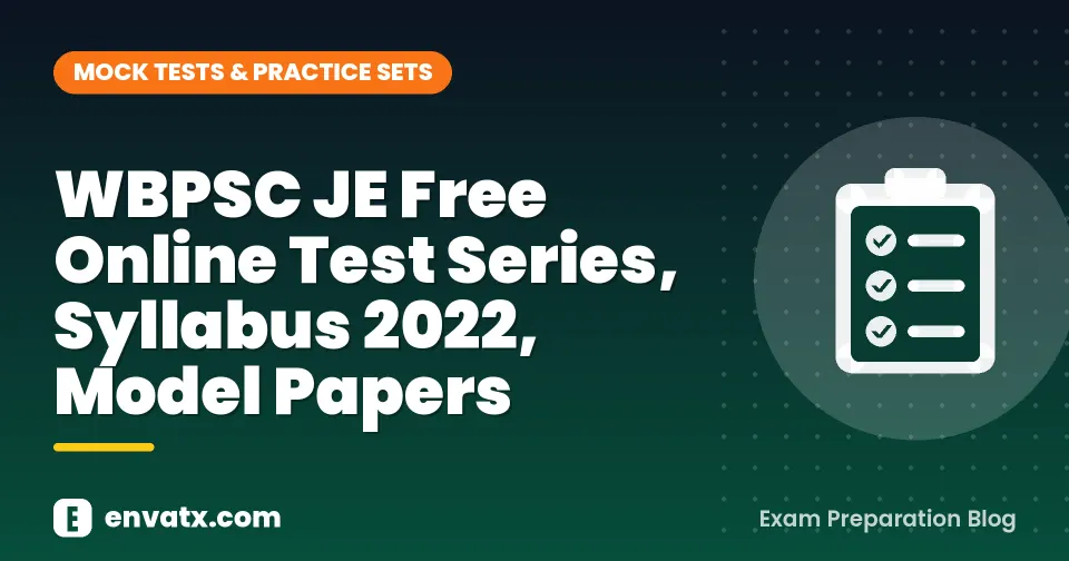 WBPSC JE Free Online Test Series, Syllabus 2022, Model Papers