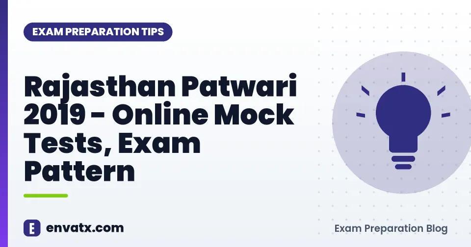 Rajasthan Patwari 2019 - Online Mock Tests, Exam Pattern