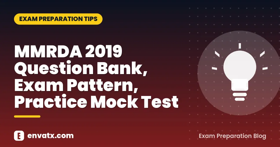 MMRDA 2019 Question Bank, Exam Pattern, Practice Mock Test