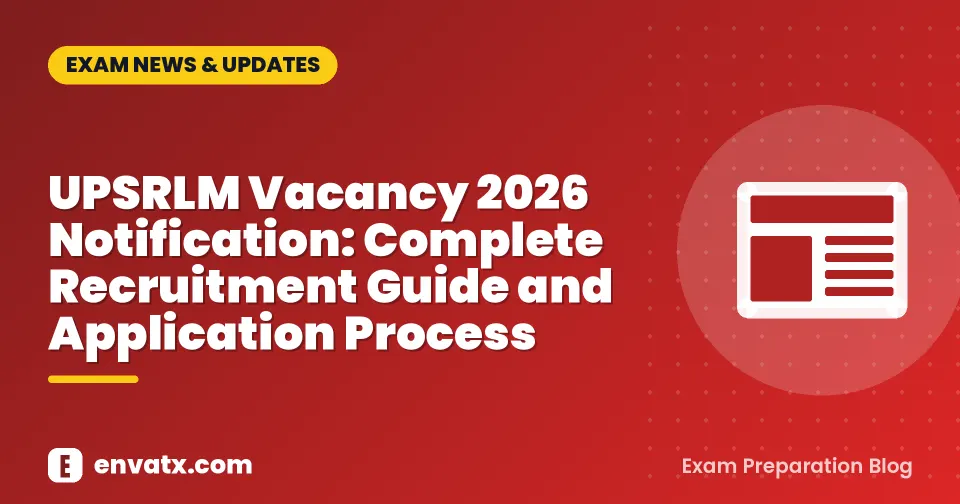 UPSRLM Vacancy 2026 Notification: Complete Recruitment Guide and Application Process