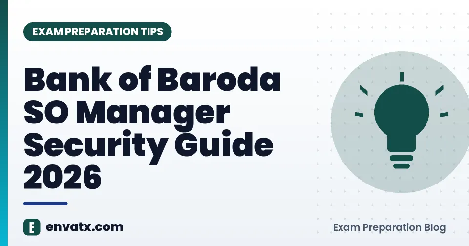 Bank of Baroda SO Manager Security Guide 2026