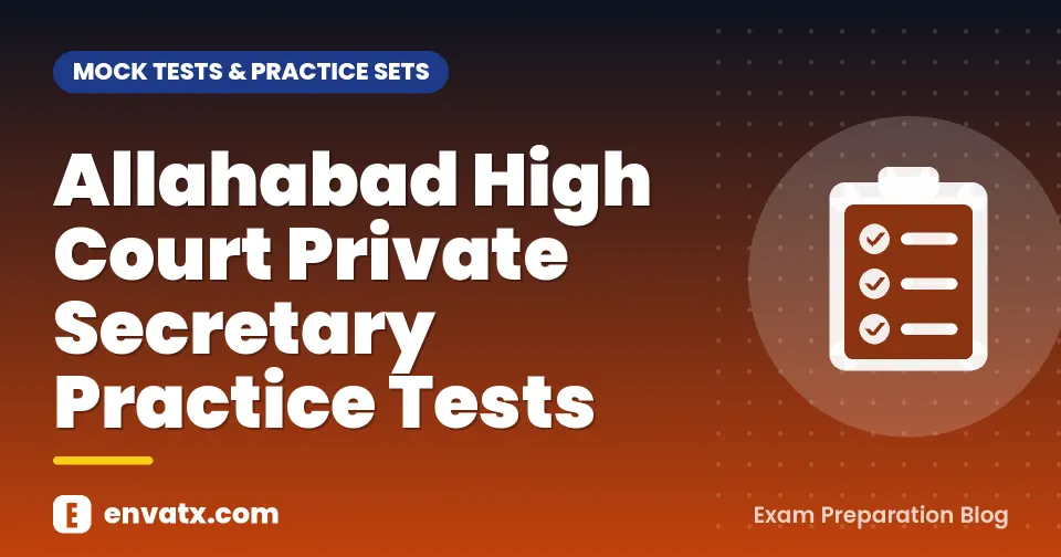 Allahabad High Court Private Secretary Practice Tests