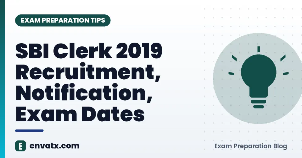 SBI Clerk 2019 Recruitment, Notification, Exam Dates