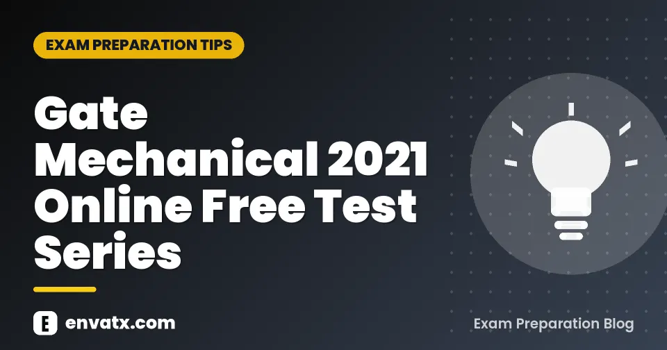 Gate Mechanical 2021 Online Free Test Series