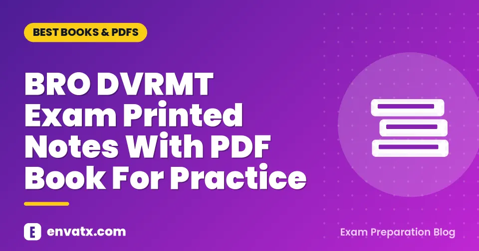 BRO DVRMT Exam Printed Notes With PDF Book For Practice