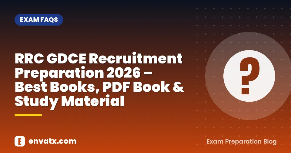 RRC GDCE Recruitment Preparation 2026 – Best Books, PDF Book & Study Material
