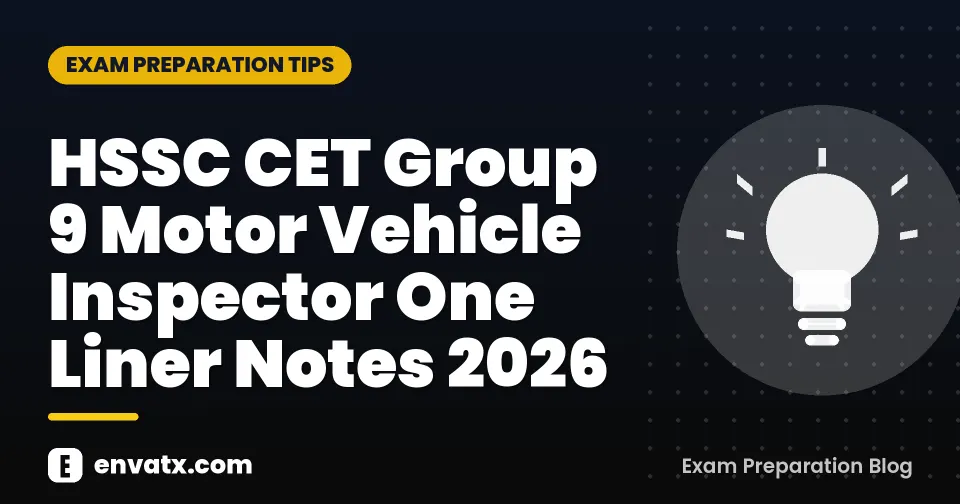 HSSC CET Group 9 Motor Vehicle Inspector One Liner Notes 2026
