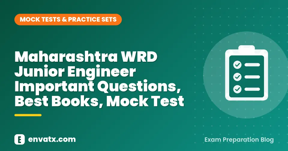 Maharashtra WRD Junior Engineer Important Questions, Best Books, Mock Test