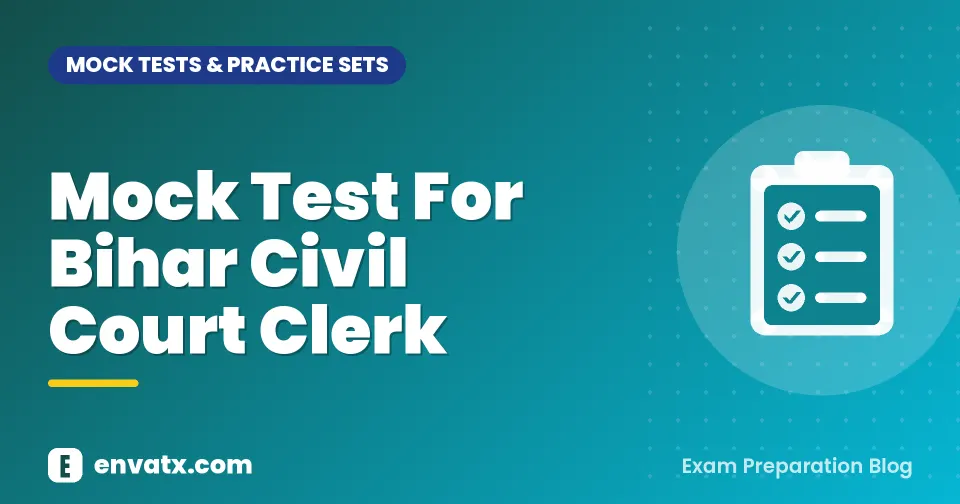 Mock Test For Bihar Civil Court Clerk