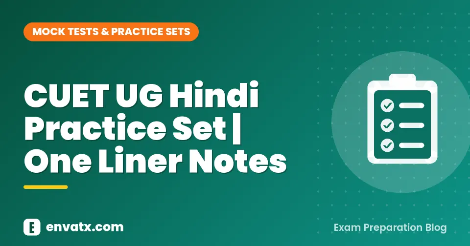CUET UG Hindi Practice Set | One Liner Notes