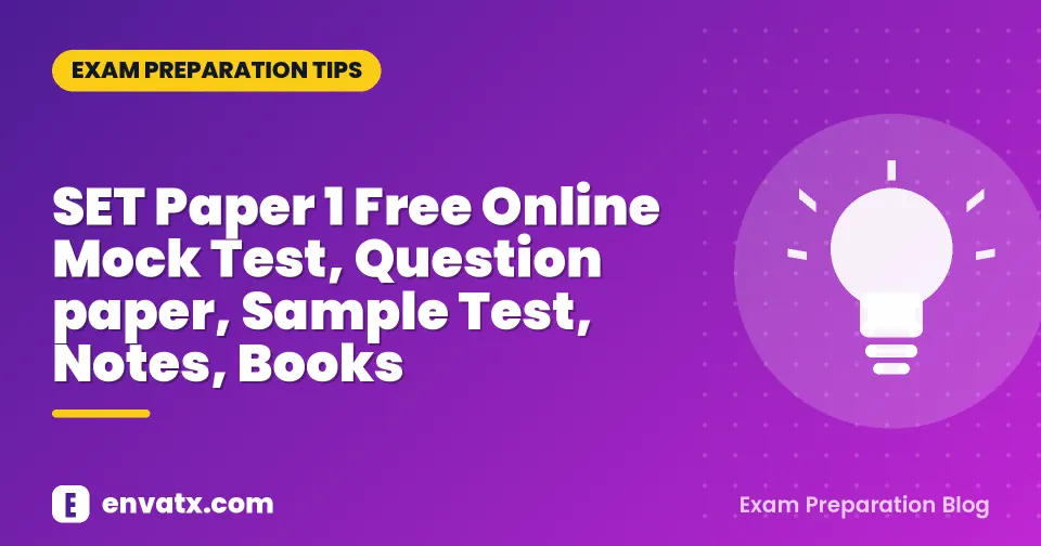 SET Paper 1 Free Online Mock Test, Question paper, Sample Test, Notes, Books