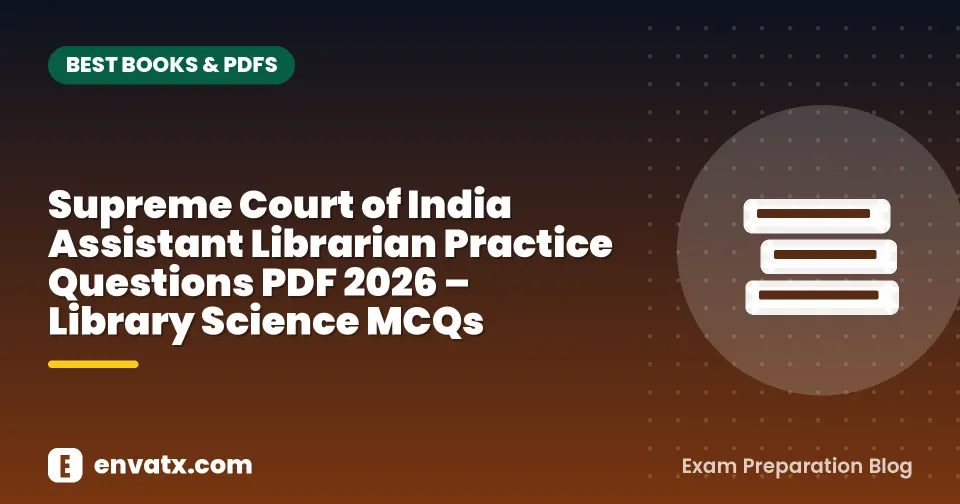 Supreme Court of India Assistant Librarian Practice Questions PDF 2026 – Library Science MCQs