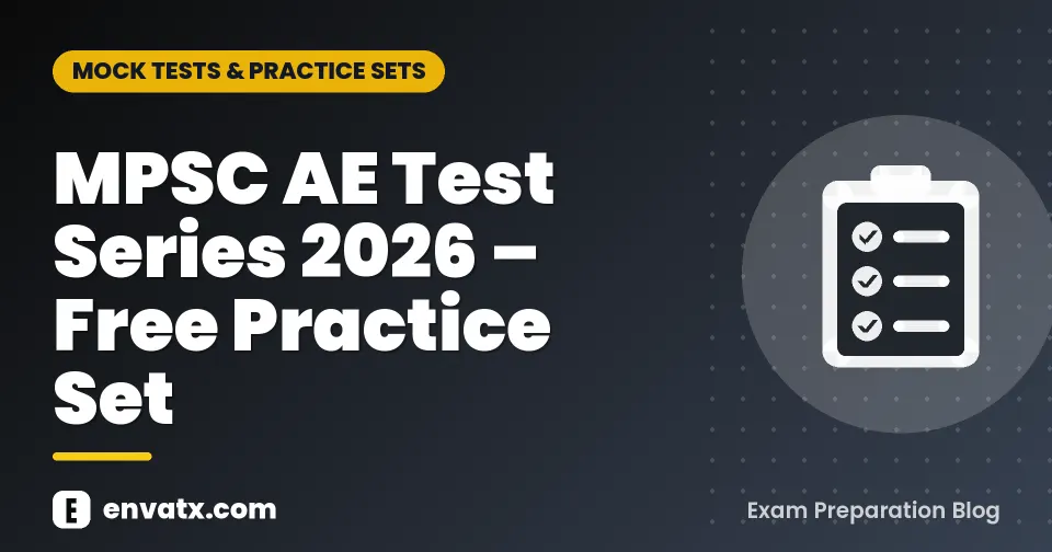MPSC AE Test Series 2026 – Free Practice Set