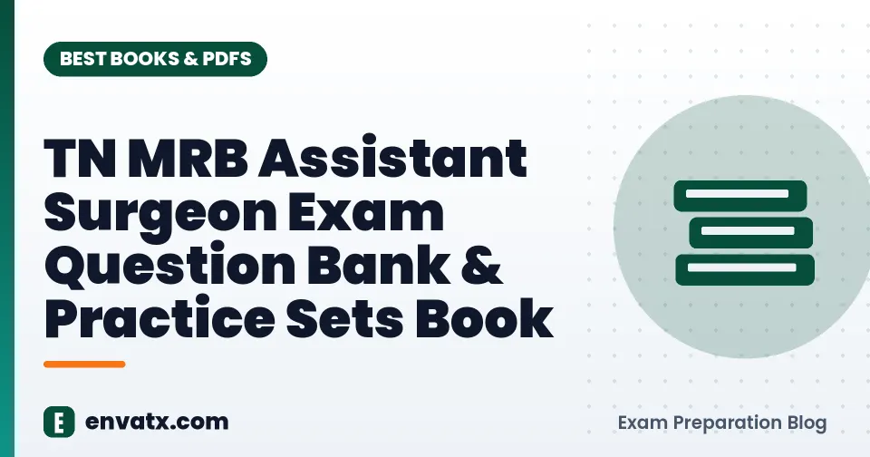 TN MRB Assistant Surgeon Exam Question Bank & Practice Sets Book