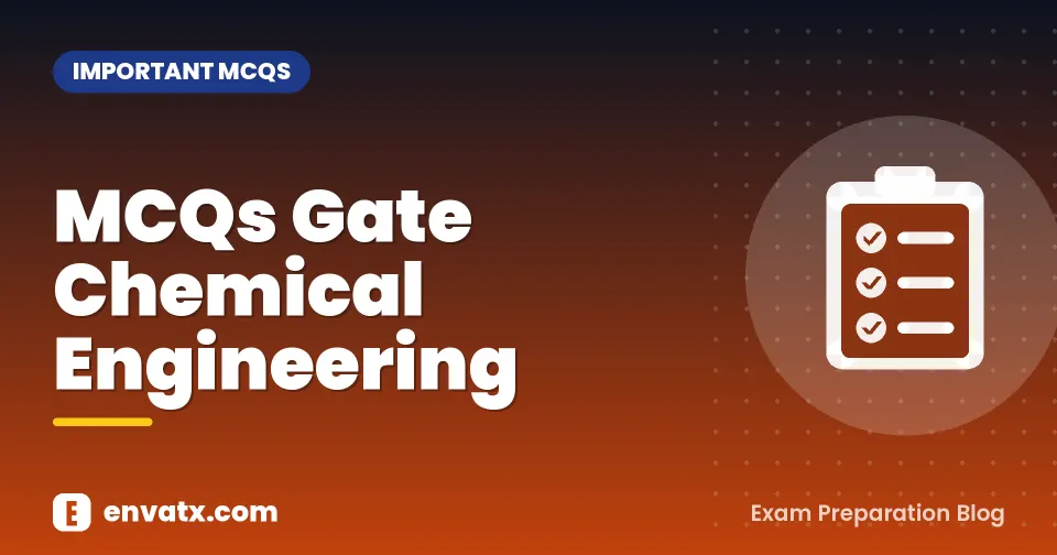 MCQs Gate Chemical Engineering
