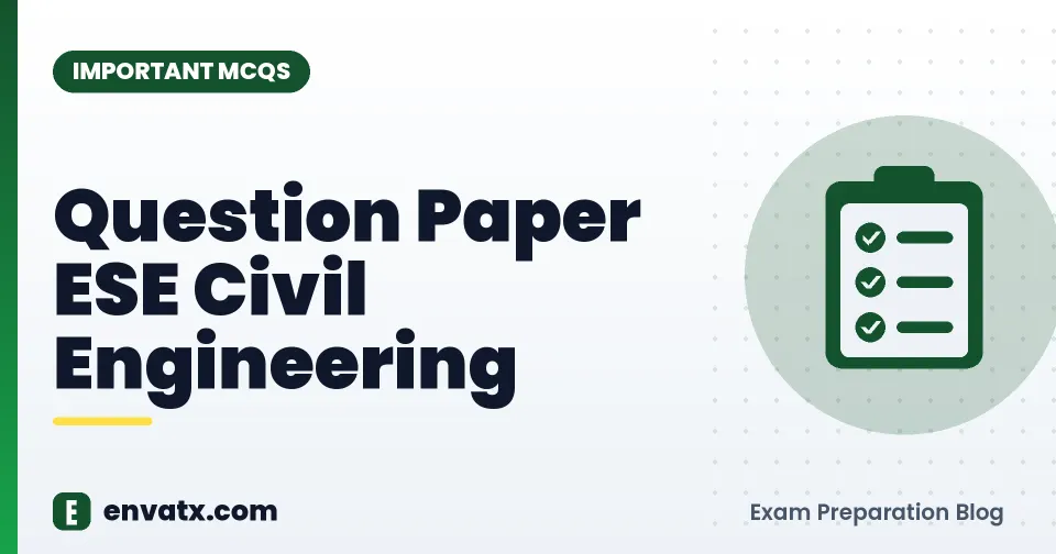Question Paper ESE Civil Engineering