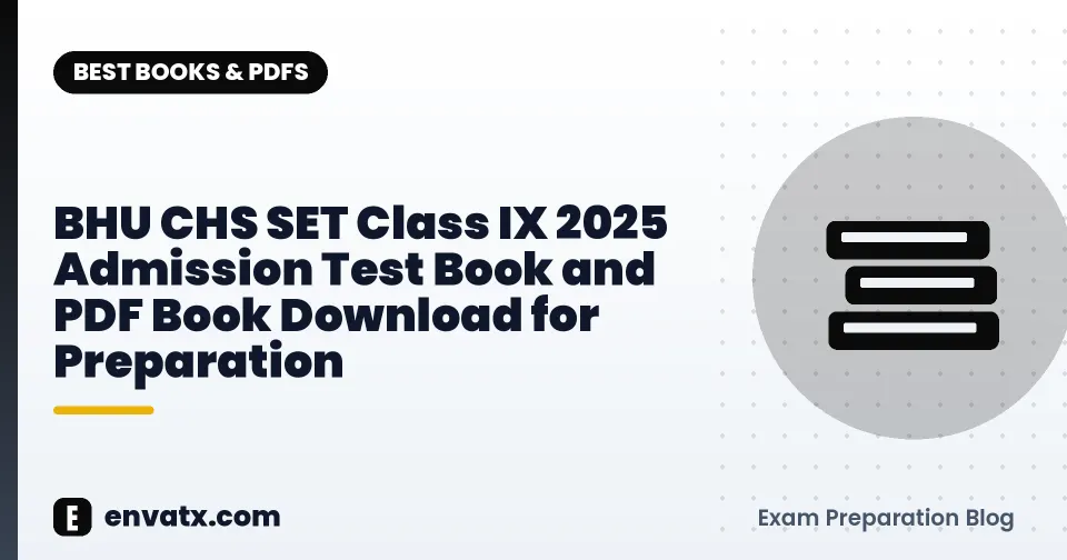 BHU CHS SET Class IX 2025 Admission Test Book and PDF Book Download for Preparation