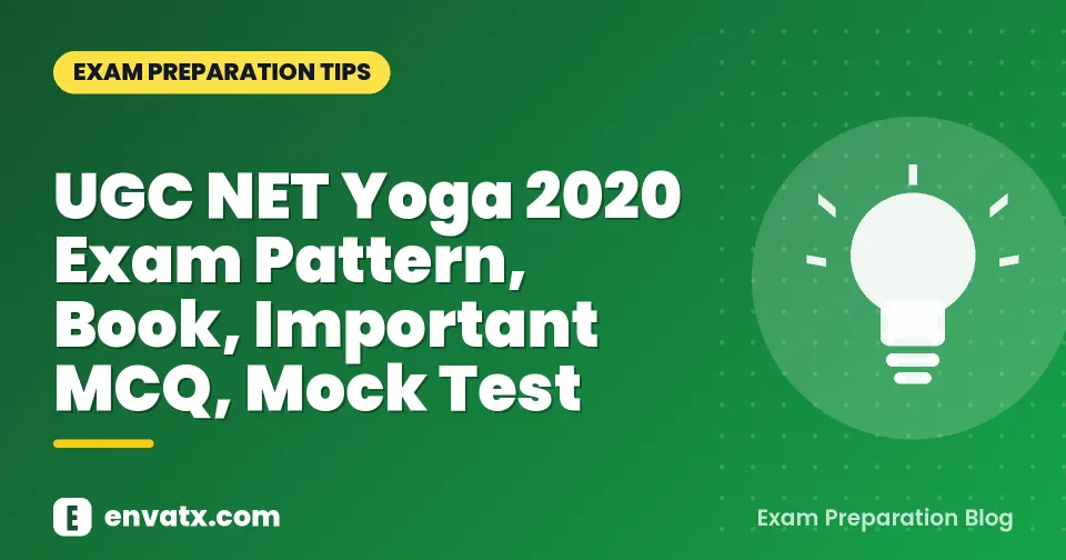 UGC NET Yoga 2020 Exam Pattern, Book, Important MCQ, Mock Test