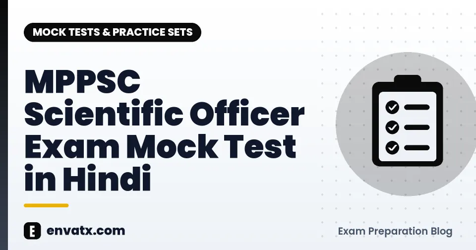 MPPSC Scientific Officer Exam Mock Test in Hindi