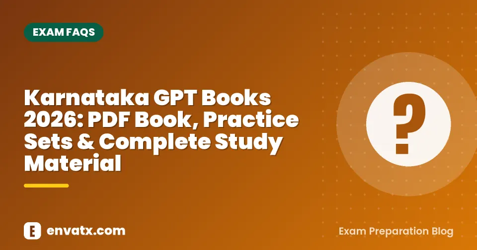 Karnataka GPT Books 2026: PDF Book, Practice Sets & Complete Study Material