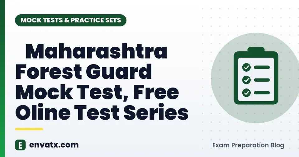 Maharashtra Forest Guard Mock Test, Free Oline Test Series