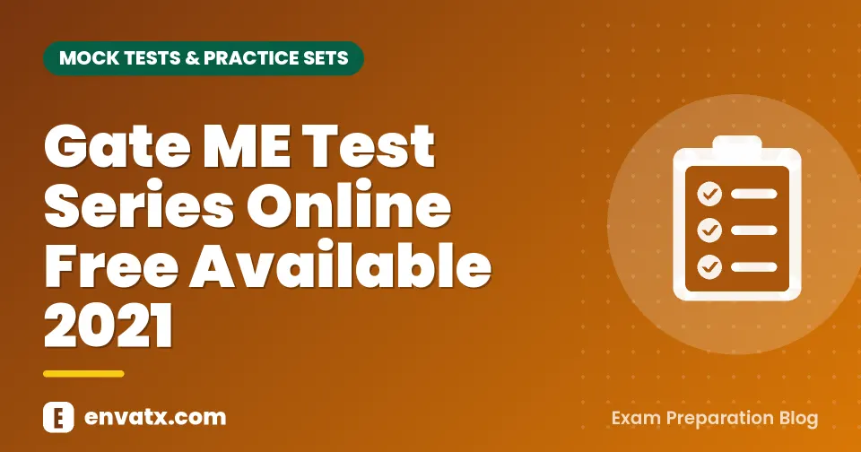 Gate ME Test Series Online Free Available 2021