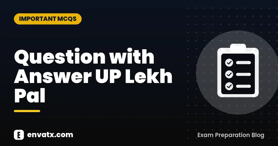 Question with Answer UP Lekh Pal