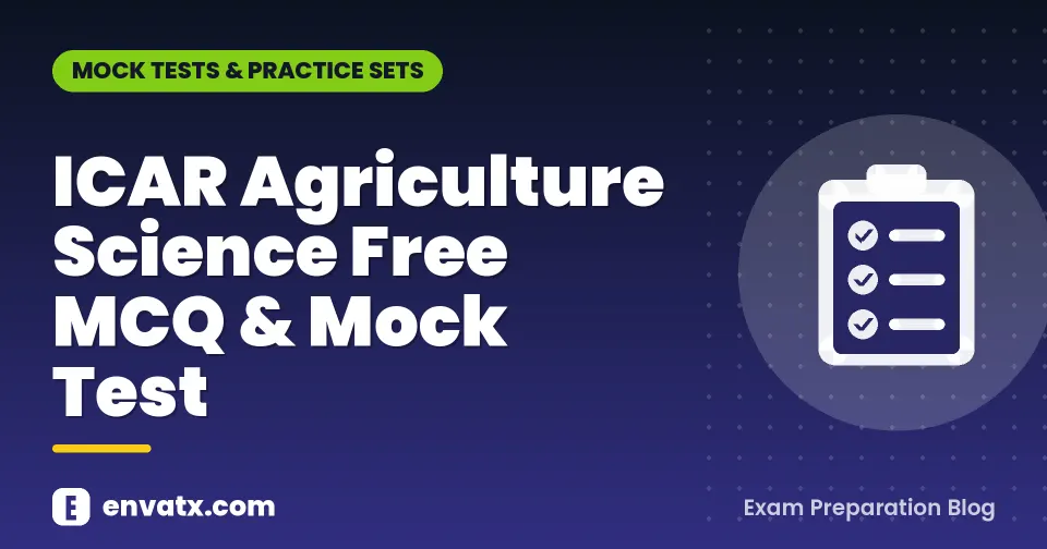 ICAR Agriculture Science Free MCQ & Mock Test