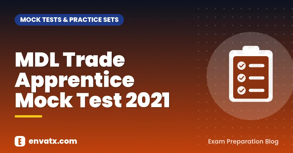 MDL Trade Apprentice Mock Test 2021