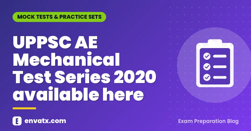 UPPSC AE Mechanical Test Series 2020 available here
