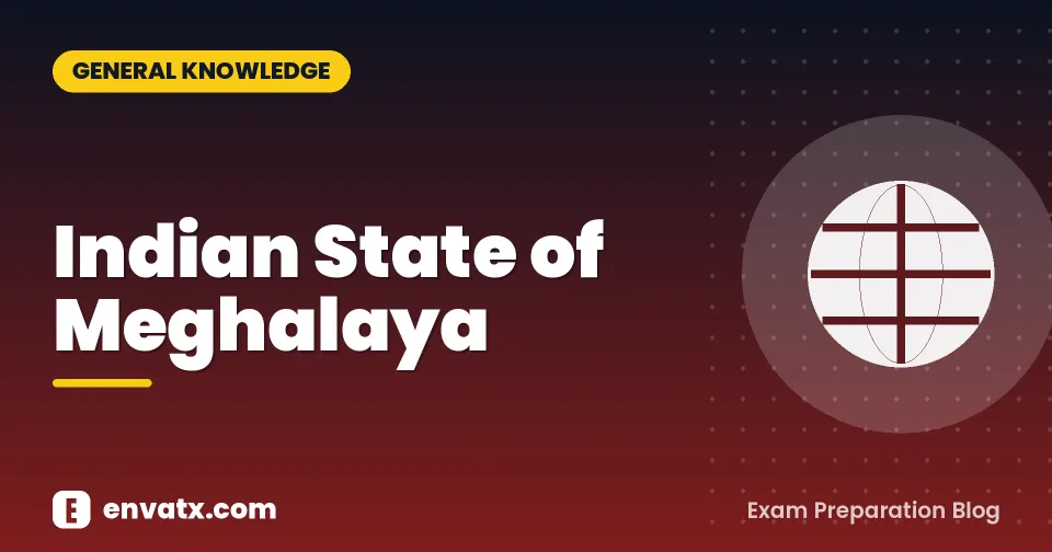 Indian State of Meghalaya