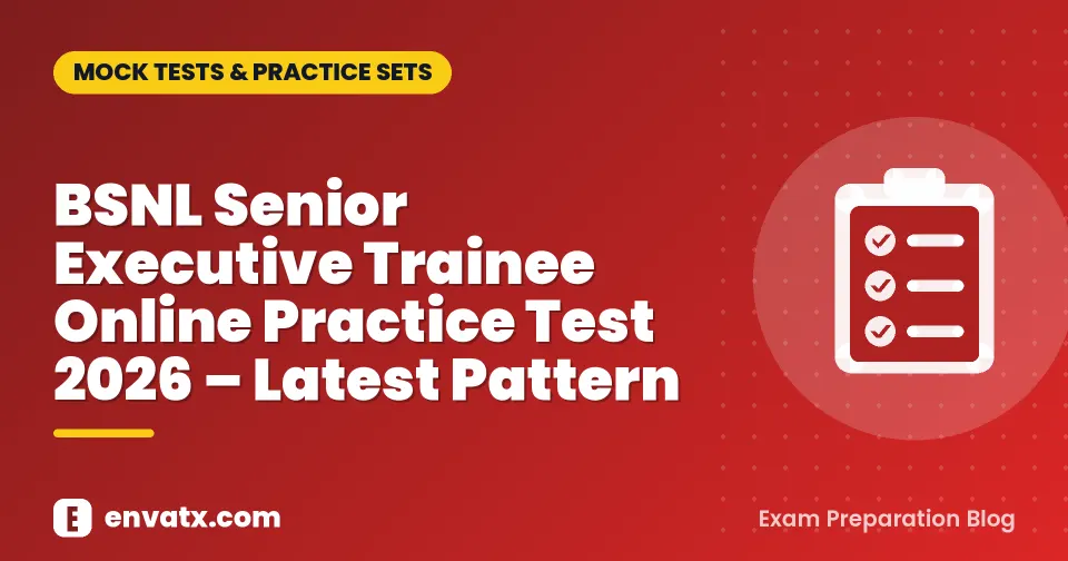 BSNL Senior Executive Trainee Online Practice Test 2026 โ Latest Pattern