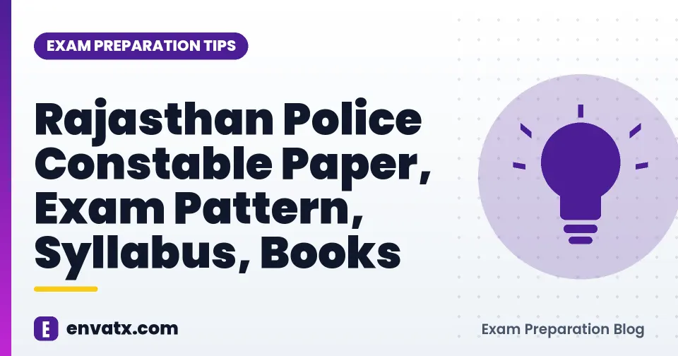 Rajasthan Police Constable Paper, Exam Pattern, Syllabus, Books