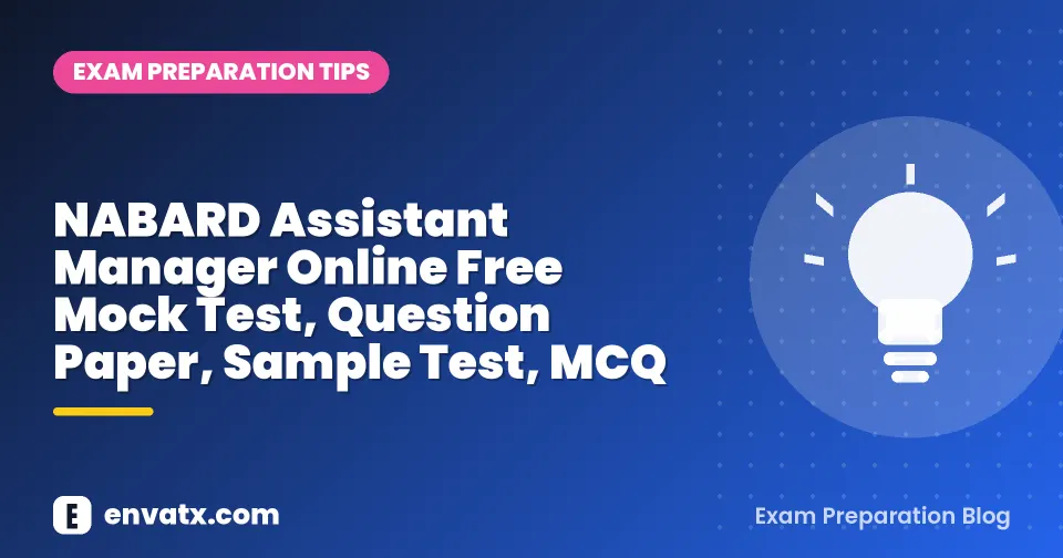 NABARD Assistant Manager Online Free Mock Test, Question Paper, Sample Test, MCQ