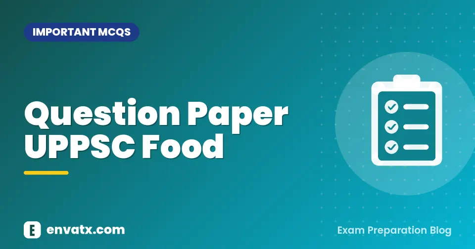 Question Paper UPPSC Food